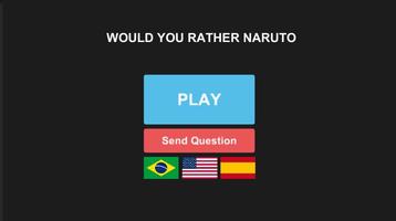 Would You Rather: Naruto poster