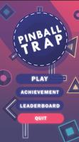 Pinball Trap Affiche