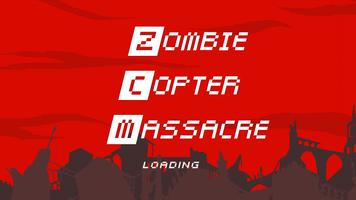 Zombie Copter Massacre Poster