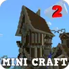 Mini Craft : Build & Survival APK
