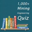 Mining Engineering Quiz