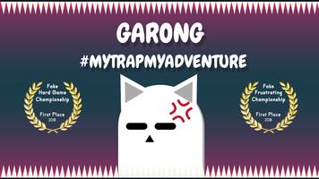 Garong : My Trap My Adventure penulis hantaran