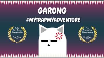 Garong : My Trap My Adventure plakat