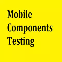 Mobile Components Testing アプリダウンロード