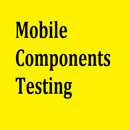 Mobile Components Testing APK