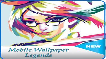 Mobile Wallpaper Legends پوسٹر