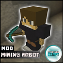 Mod Mining Robot for MCPE APK