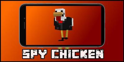 Spy Chicken Skin for MCPE ポスター