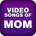 Video songs of Mom