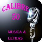 Calibre 50 Musica & Letras icône