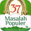 37 Masalah Populer - Abdul Somad, Lc. MA