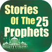 Stories Of The 25 Prophets