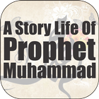 Story Of Life Prophet Muhammad ícone