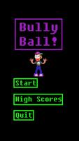 پوستر Bully Ball