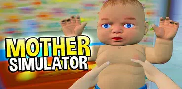 Mother Simulator