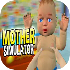 download Mother Simulator APK