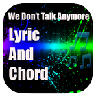 We Don't Talk Anymore Chords ícone