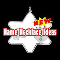 Name Necklace Ideas Affiche
