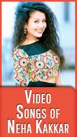 Video songs of Neha Kakkar โปสเตอร์