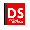 ”Duplo Sentido