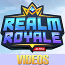 REALM ROYALE Videos APK
