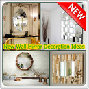 New Wall Mirror Decoration Ideas aplikacja