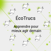 ÉcoTrucs: Plein d'astuces!