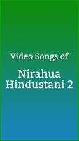 Videos of NIRAHUA HINDUSTANI 2 Cartaz