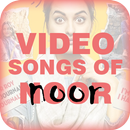 Video songs of Noor APK