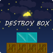 Destroy Box