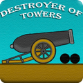 Destroyer of towers