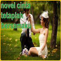Novel Cinta Tetaplah Bersamaku ảnh chụp màn hình 1