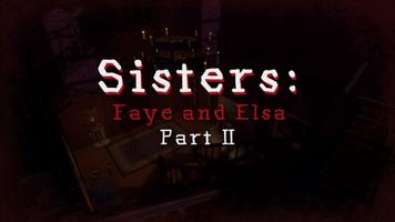 Sisters: Faye & Elsa Part II Affiche