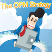 OPM Strategy