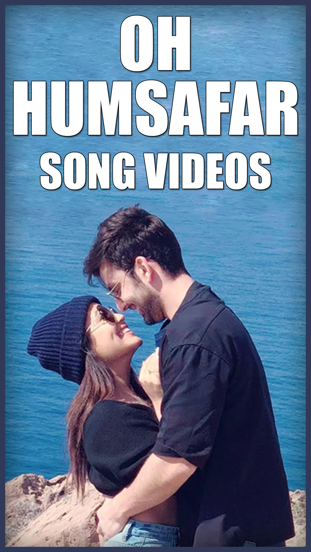 Oh humsafar song download video