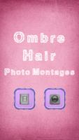 Ombre Hair Photo Montages পোস্টার