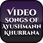 Video songs Ayushmann Khurrana icon