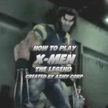 How To Play X-Man The Legend