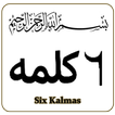 Six Kalmas of Islam