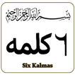 ”Six Kalmas of Islam