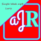 AJR Song Weak Lyric иконка
