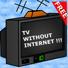 Free LIVE TV Without Internet Funny Prank:DOWNLOAD ícone