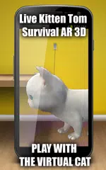 Live Kitten Tom Survival AR 3D APK download