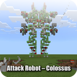 Map Attack Robot – Colossus Minecraft