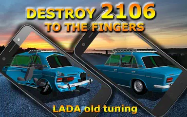 Crash VAZ Lada 2106 Old Tuning APK download