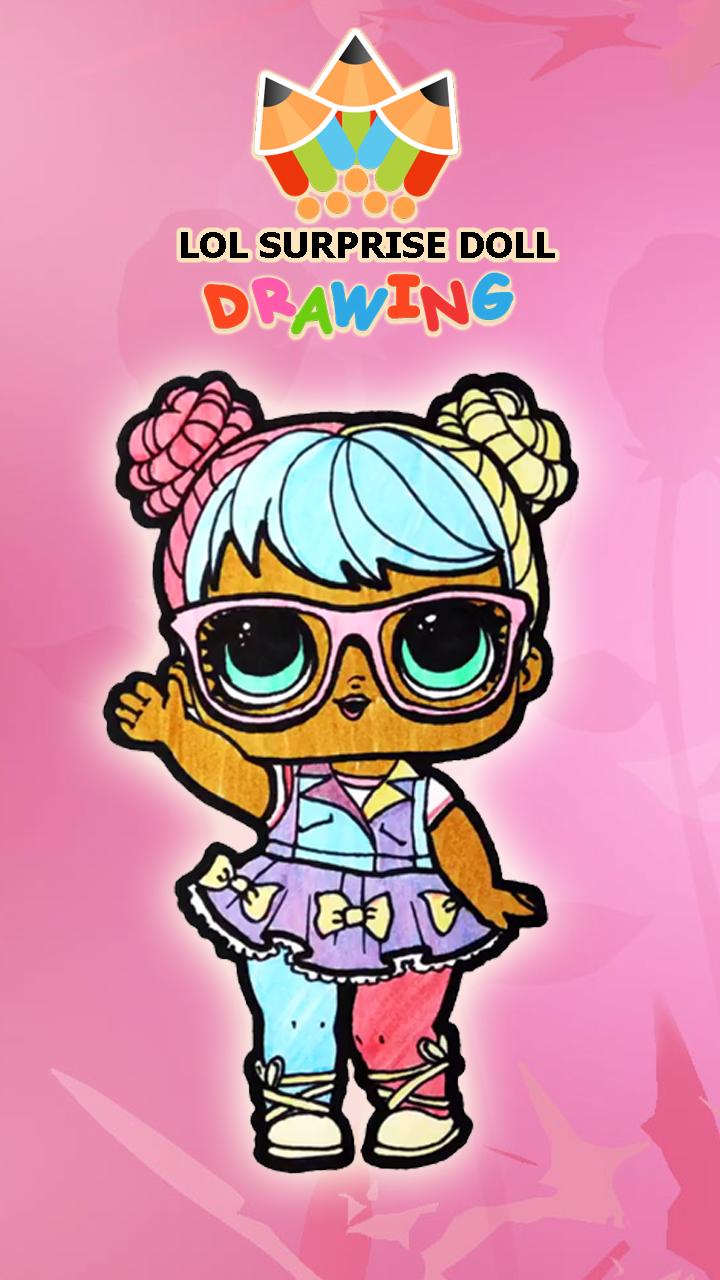 How To Draw LOL Doll Surprise (LOL Suprise Doll ) for Android - APK