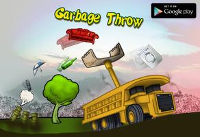 Garbage Throw Affiche