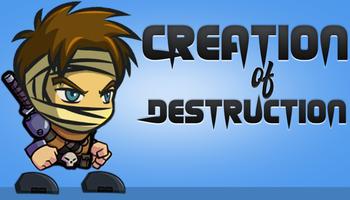 Creation of destruction Plakat