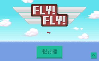 Fly! Fly! Plakat