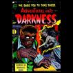 Adventures Into Darkness # 9